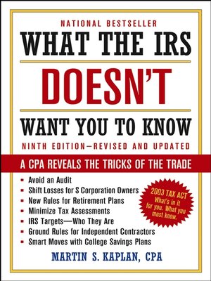 What The Irs Doesn T Want You To Know By Martin S Kaplan Overdrive